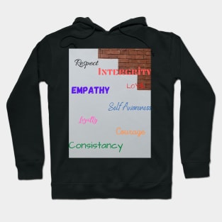 respect, honesty, empathy, loyalty Hoodie